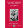 Personality in Greek Epic, Tragedy, and Philosophy: The Self in Dialogue