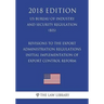 Revisions to the Export Administration Regulations - Initial Implementation of Export Control Reform (US Bureau of Industry and Security Regulation) (