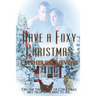 Have a Foxy Christmas