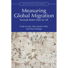 Measuring Global Migration: Towards Better Data for All