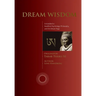 Dream Wisdom: Embedded in Buddhist Psychology, Philosophy, and the Dream Yoga
