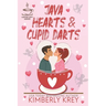 Java Hearts & Cupid Darts (The Coffee Loft Series)