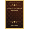 How to Increase Church Attendance