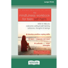 The Mindfulness Workbook for Teen Self-Harm: Skills to Help You Overcome Cutting and Self-Harming Behaviors, Thoughts, and Feelings (16pt Large Print