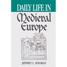 Daily Life in Medieval Europe