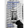 Swindon: A Born Again Swindonian's Guide