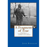 A Fragment of Fear