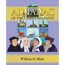 Almanac of the Christian Faith: A Prologue of Notable Lives, Insights, and Achievements Among God's People Through the Ages