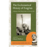The Ecclesiastical History of Evagrius