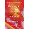 The Girl Who Cried Diamonds & Other Stories