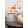 The Church Quiz: What Grade Does God Give Your Church for Growing His Kingdom?