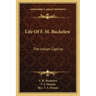 Life of F. M. Buckelew: The Indian Captive