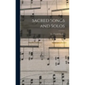 Sacred Songs and Solos