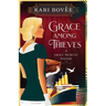 Grace Among Thieves