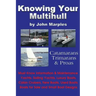 Knowing Your Multihull: Catamarans, Trimarans, Proas - Including Sailing Yachts, Luxury Boats, Cabin Cruisers, New & Used Boats, Boats for Sal
