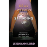 Real Women Do It Standing Up: Stories From the Career of a Very Funny Lady