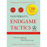 Van Perlo's Endgame Tactics: A Comprehensive Guide to the Sunny Side of Chess Endgames - Modernized and Improved Edition