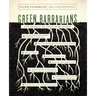 Green Barbarians: How to Live Bravely on Your Home Planet