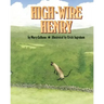 High-Wire Henry