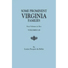 Some Prominent Virginia Families. Four Volumes in Two. Volumes I-II