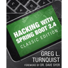 Hacking with Spring Boot 2.4: Classic Edition