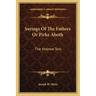 Sayings of the Fathers or Pirke Aboth: The Hebrew Text
