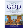 What Does God Say About Me?: I am who God says I am