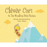 Clever Cori & The Mountain Peak Phoenix