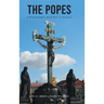 The Popes: A Brief Synopsis (from Peter to Francis)