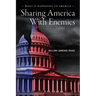 Sharing America with Enemies: What Is Happening to America