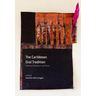 The Caribbean Oral Tradition: Literature, Performance, and Practice
