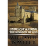 Understanding The Kingdom of God