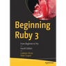 Beginning Ruby 3: From Beginner to Pro