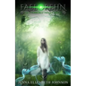 Faelorehn: Otherworld Trilogy (Book One)
