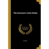 The Governors' Letter-Books
