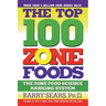 The Top 100 Zone Foods: The Zone Food Science Ranking System