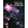 Observing Variable Stars: A Guide for the Beginner