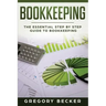 Bookkeeping: The Essential Step by Step Guide to Bookkeeping