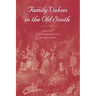 Family Values in the Old South