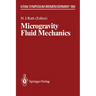 Microgravity Fluid Mechanics: Iutam Symposium Bremen 1991