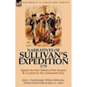 Narratives of Sullivan's Expedition, 1779: Against the Four Nations of the Iroquois & Loyalists by the Continental Army