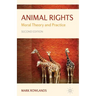 Animal Rights: Moral Theory and Practice