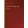 The Consul; and The Nature Faker: in large print