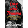 Love and Trauma: A Memoir of a Small Girl Who Grew Up