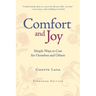 Comfort & Joy: Simple Ways to Care for Ourselves and Others