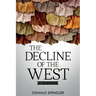 The Decline of the West: Form and Actuality