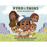 Kyro and the Twins: If I Was Old Enough to Go