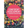 Confident Assessment in Higher Education