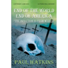 End Of The World, End Of America, 'The Infection Is From Within'