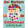 Dot Markers Christmas Activity Book